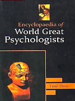 cover image of Encyclopaedia of World Great Psychologists